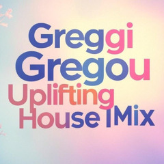 Greggi Gregou - Uplifting House Mix - Jan 2025