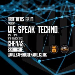 Chenas - Brothers Grim We Speak Techno mix - 2022