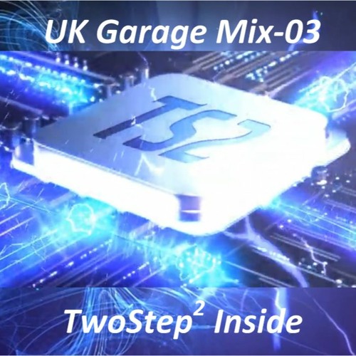 Dub Garage Mix-03 April 2022 TwoStep2 (DJ Relay & Jo Public)