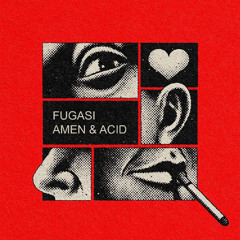 Amen & Acid