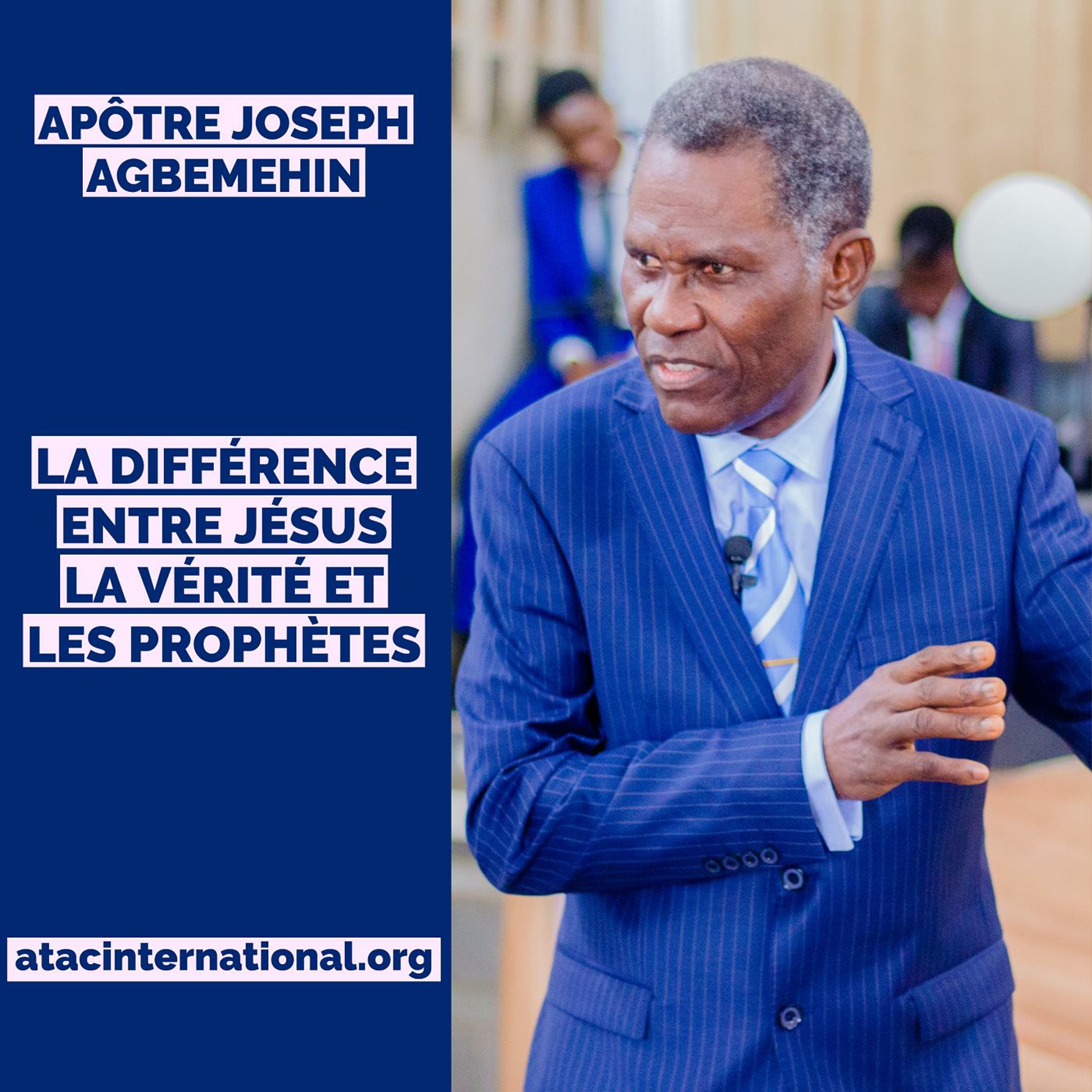 D146-1 La différence entre Jésus la Vérité et les prophètes - Apôtre Joseph K. Agbemehin episode artwork