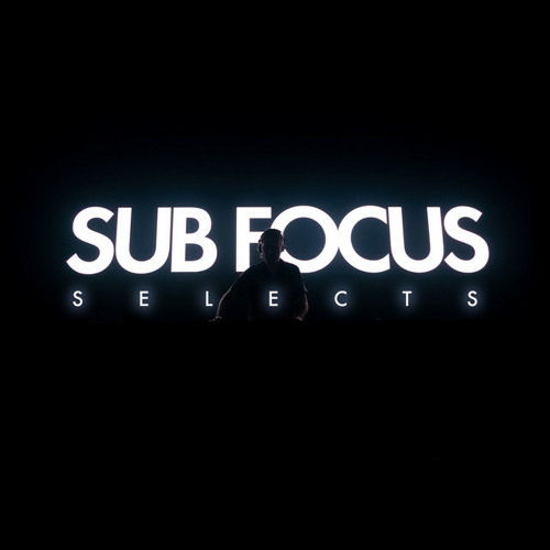 Sub Focus Selects
