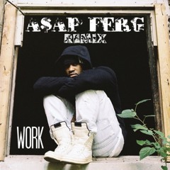 A$AP FERG - WORK (HONÜ x WHOWHENWHY Remix) [FULL VERSION w/DOWNLOAD]