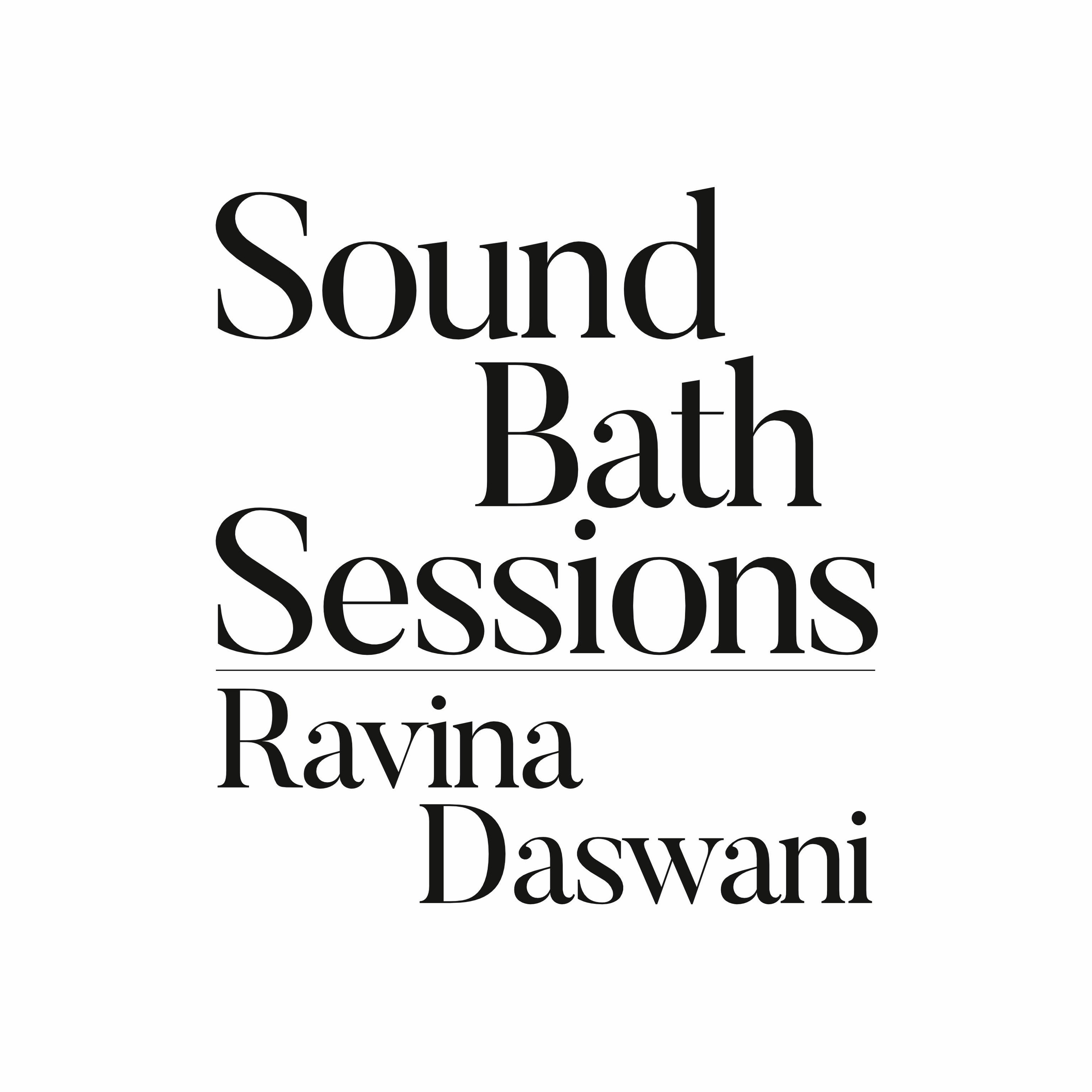 cover of episode Sound Bath 003- Ravina Daswani
