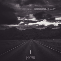 Running away(Original mix)-HYUN[OUT NOW=BUY]