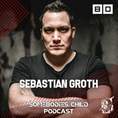 Somebodies.Child Podcast #80 with Sebastian Groth