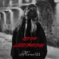 RARE 111 - MIX 016 - LIZZY BORDAN
