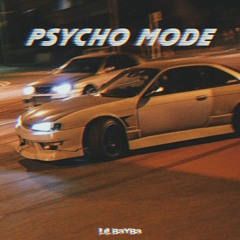 PSYCHO MODE