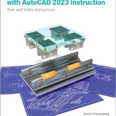 ACCESS EPUB 📥 Engineering Graphics Essentials with AutoCAD 2023 Instruction: Text an