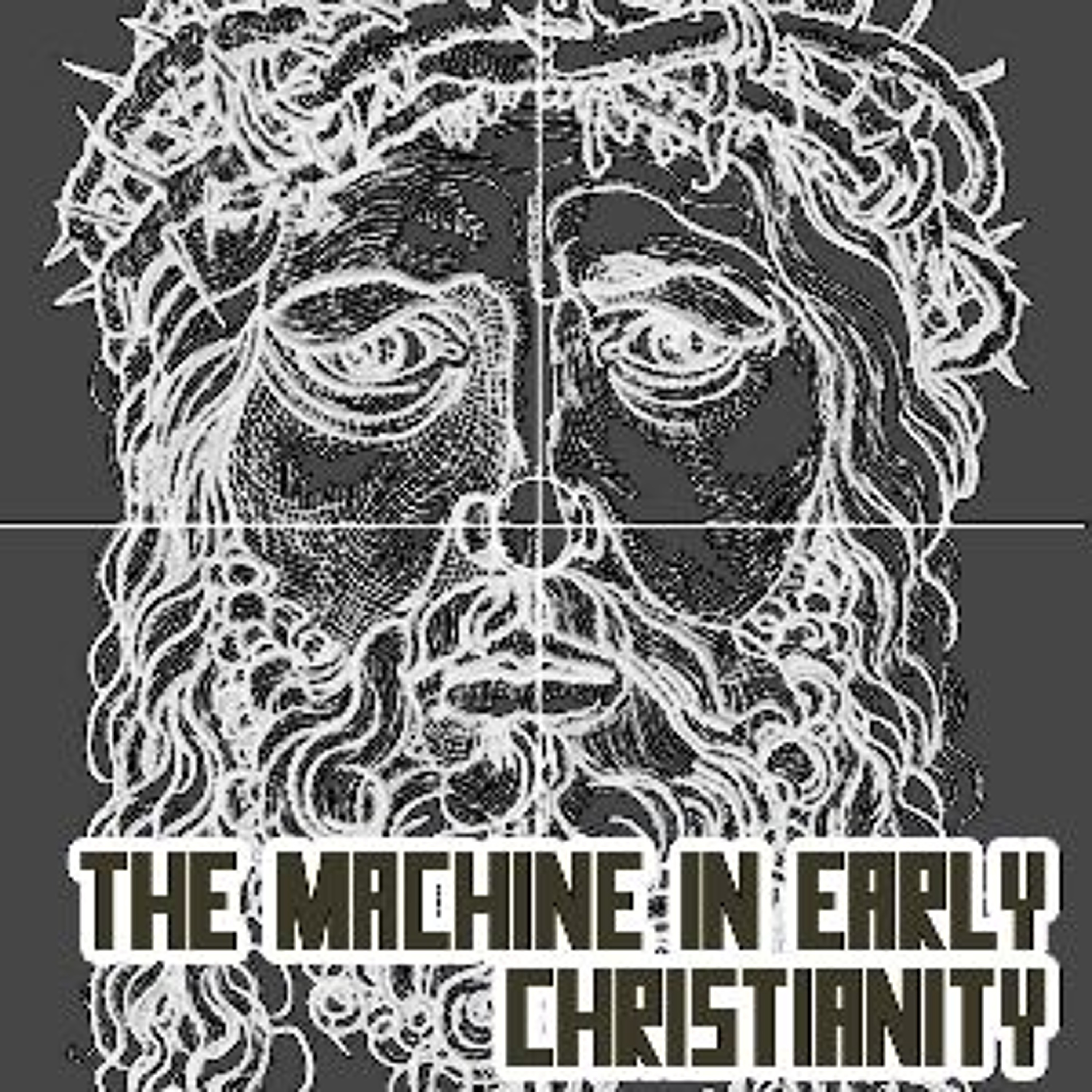 Bradley Mclean - Deleuze, Guattari and the Machine in Early Christianity