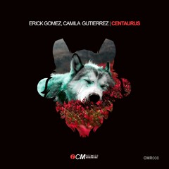 Erick Gomez, Camila Gutierrez - Centaurus (Original Mix)