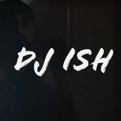 LAST CLASH - DJ ISH
