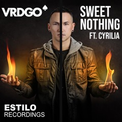 VRDGO FT. CYRILIA- SWEET NOTHING (RADIO EDIT) (Charted #1 On Beatport's top 100 MainStage Chart)