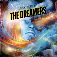 We are The Dreamers