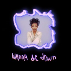 wanna be down (brandy edit)