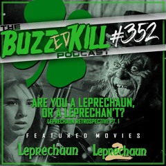 EP 352 - Are You A Leprechaun, or a Leprechan't?