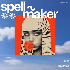 Pancha - Spellmaker (Original mix)