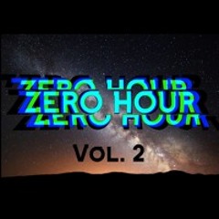 Zero Hour Vol. 2