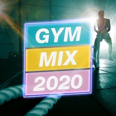 Gym Work Out Mix and 2020