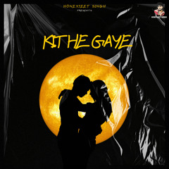 Kithe Gaye