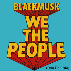 We The People (Dan Don Dio)