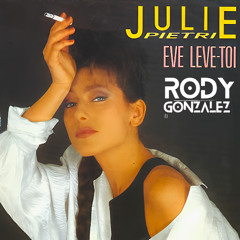 Eve Lève Toi (Rody Gonzalez Remix)