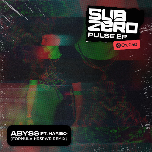 SUB ZERO & DRZ - ABYSS [FEAT. HARIBO] [FORMULA HRSPWR REMIX]