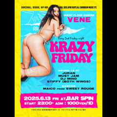 2025/6/13 KRAZY FRIDAY@鹿児島BAR SPIN
