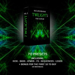 Neurobank :: Twilight for SERUM - "Demo Track"