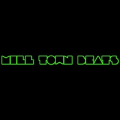Mill Town Beats 1