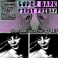 Super Dark Collective - First Friday at Pint Sized - DJ Session