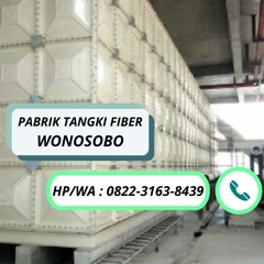 HP/WA: 0822-3163-8439,  HARGA TERJANGKAU !  Jual Harga Tangki Air FRP  di  Wonosobo  Jateng