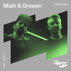 TWU Agency Podcast 005 - Mish & Greeen
