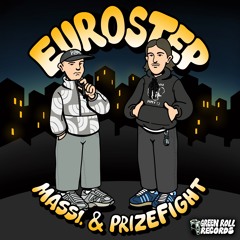 MASSI. & Prizefight - Eurostep