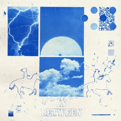 In Between (feat. Matt Berninger)