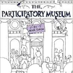 [GET] EPUB 📭 The Participatory Museum by Nina Simon EBOOK EPUB KINDLE PDF