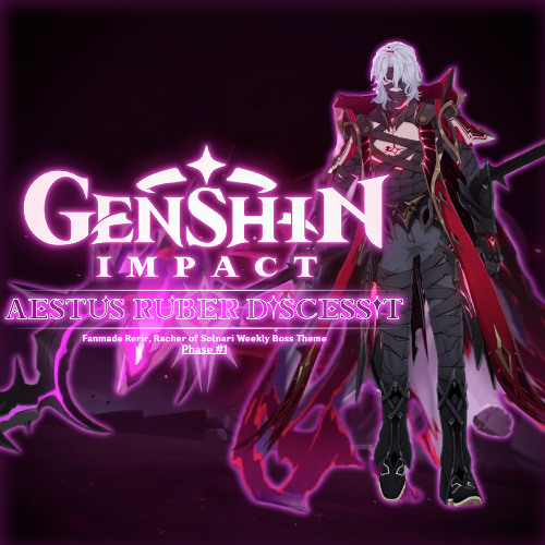Genshin Impact | "Aestus Ruber Discessit" (Fanmade Rerir Weekly Boss Theme - Phase #1)