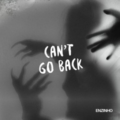 Can't Go Back