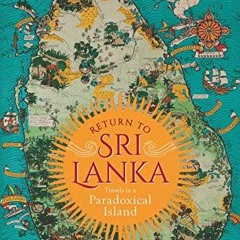 [PDF] Read Return to Sri Lanka: Travels in a Paradoxical Land by  Razeen Sally