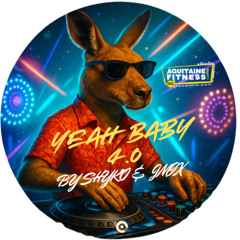 Yeah Baby 4.0 By Shyko & Jmix Extrait