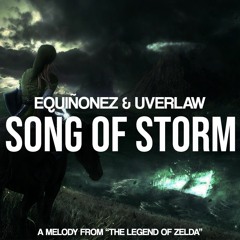 The Legend Of Zelda - Song Of Storms (EQuiñonez & Uverlaw Remix)