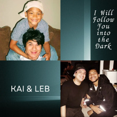 Kai & Leb - I Will Follow You into the Dark (Death Cab for Cutie Cover)