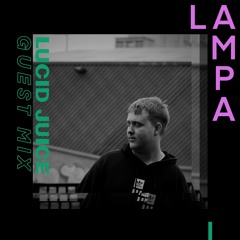 Guest Mix 003 - Lampa