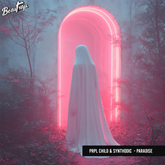 PRPL CHILD & Synthodic  - Paradise