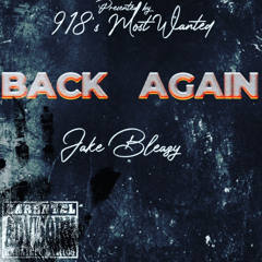 Jake Bleazy - Back Again