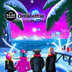 Omalettie - Lovely Day