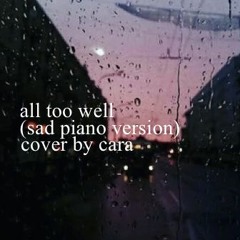 all too well - taylor swift (sad piano version)