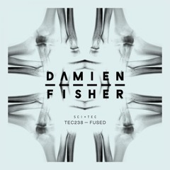 [PREMIERE] Damien Fisher - Fused