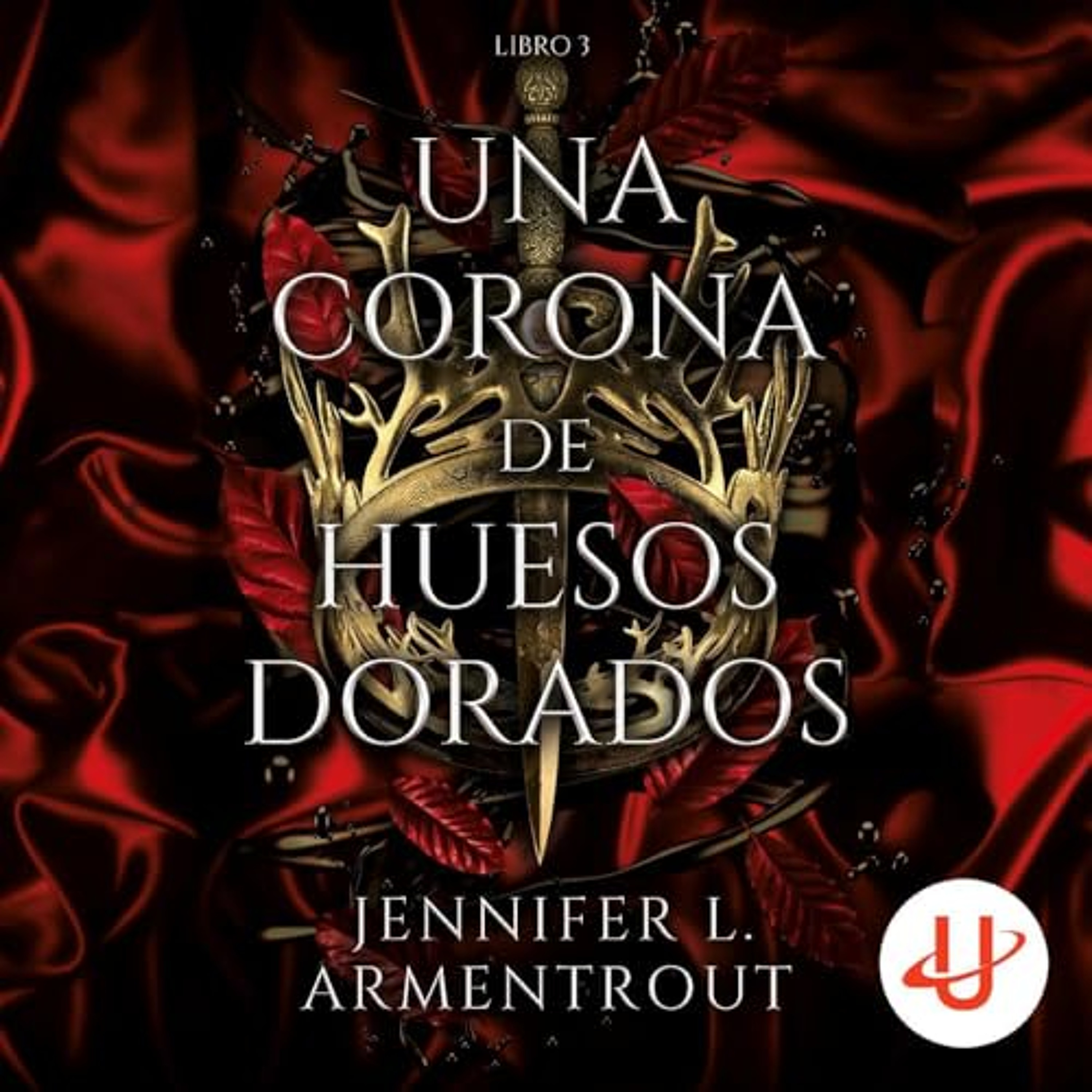 Una corona de huesos dorados (Audiolibro) | Prueba Gratis