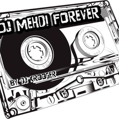 Dj Mehdi Forever mix tape Dj Krooger